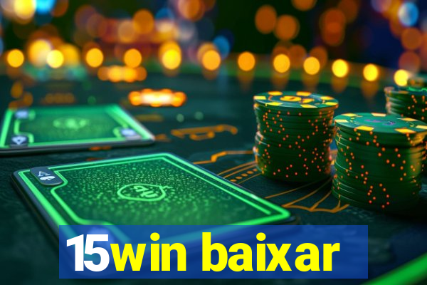 15win baixar